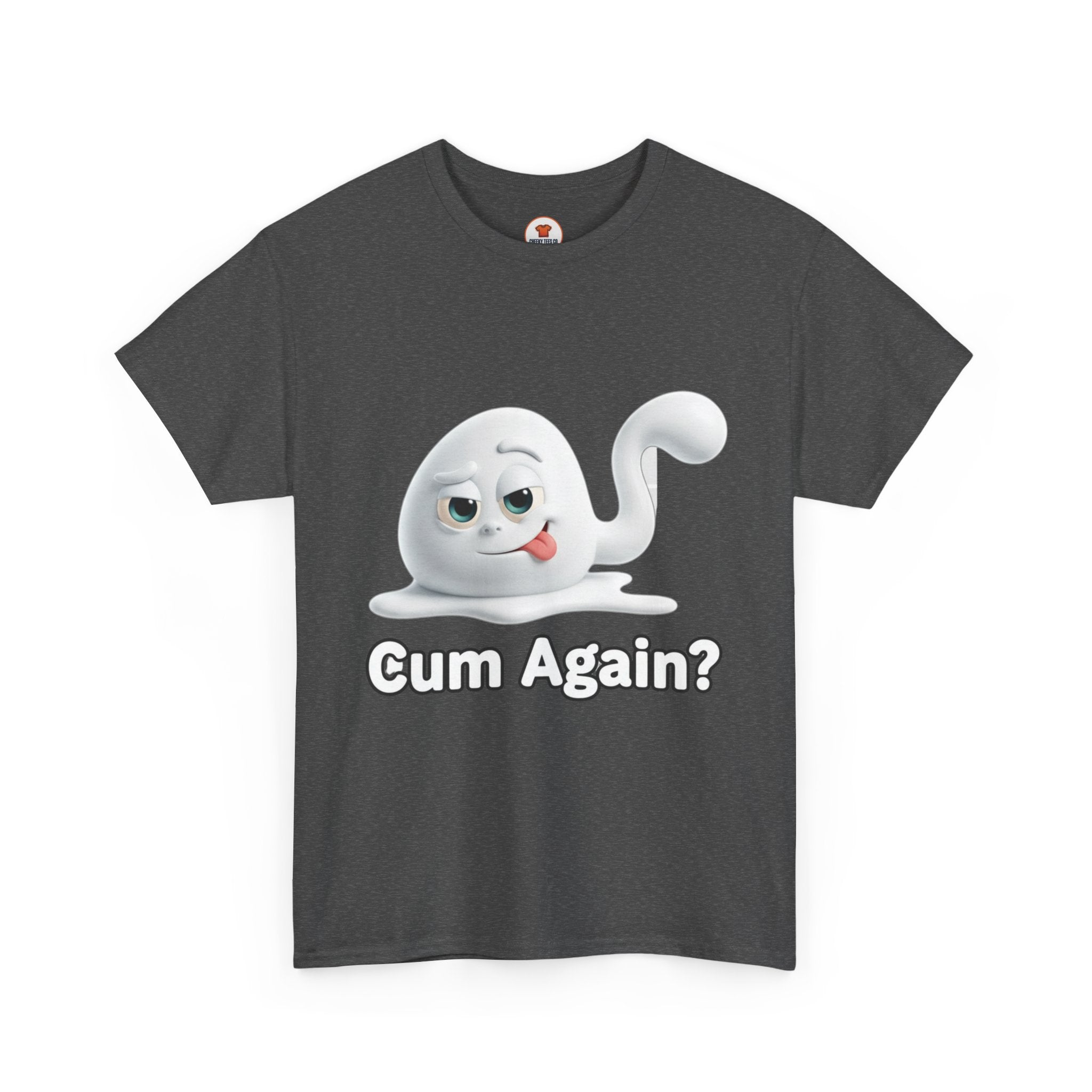 Graphic Tee — Playful Naughty "Cum Again?" T-Shirt