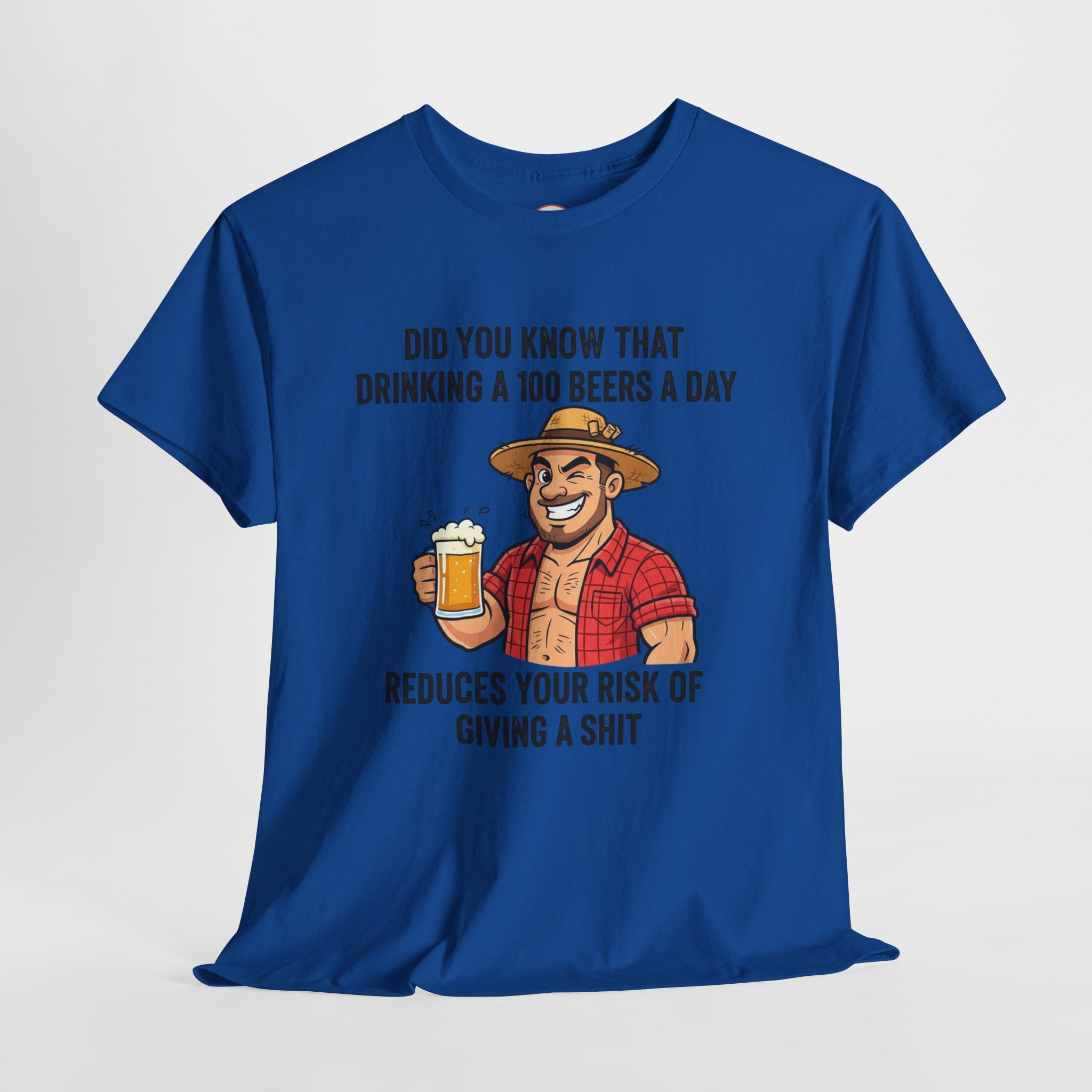 Beer Funny T-Shirt — "Did You Know That Drinking A 100 Beers A Day Reduces Your Risk Of Giving A Shit" Graphic Tee