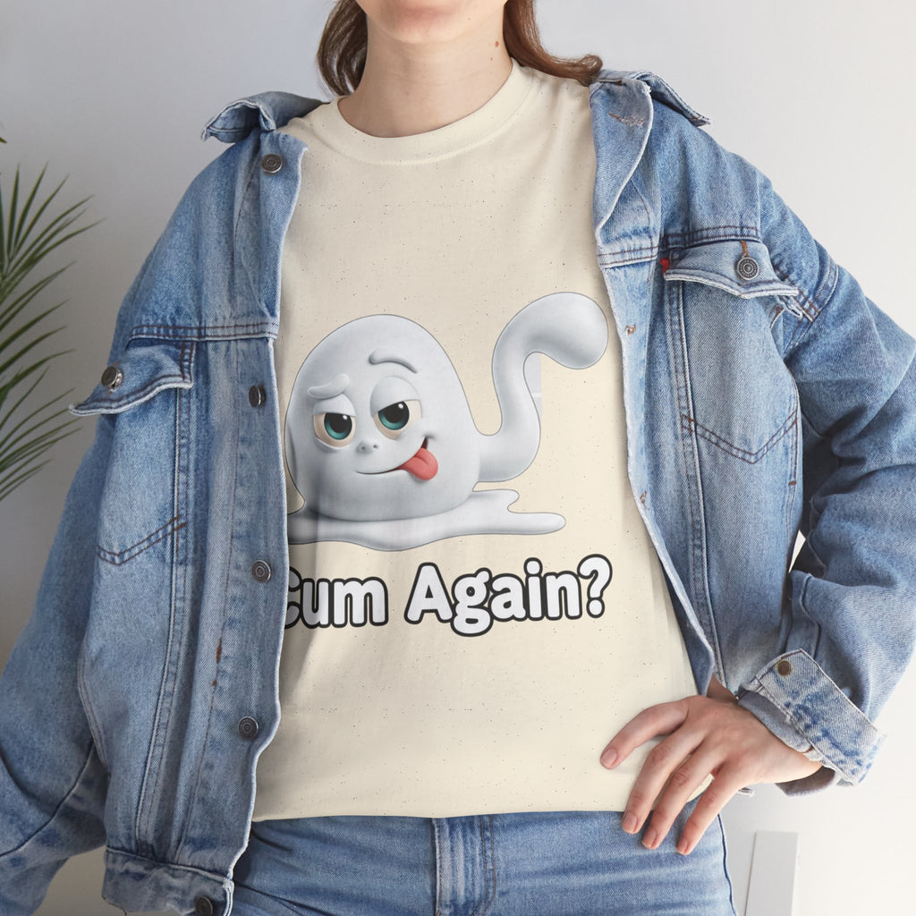 Graphic Tee — Playful Naughty "Cum Again?" T-Shirt