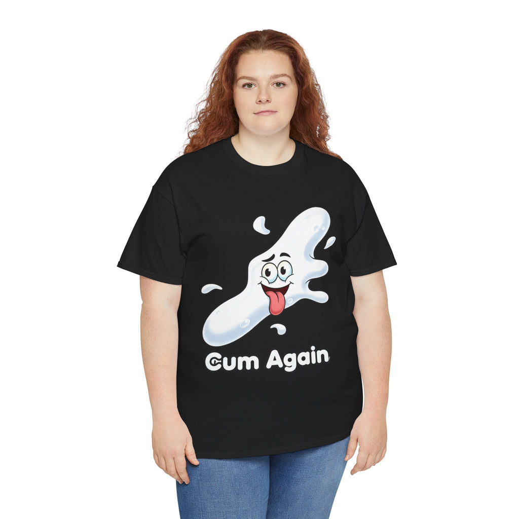 Graphic Tee — "Cum Again" Funny Cartoon Splash T-Shirt