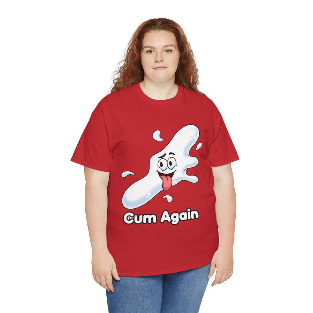 Graphic Tee — "Cum Again" Funny Cartoon Splash T-Shirt