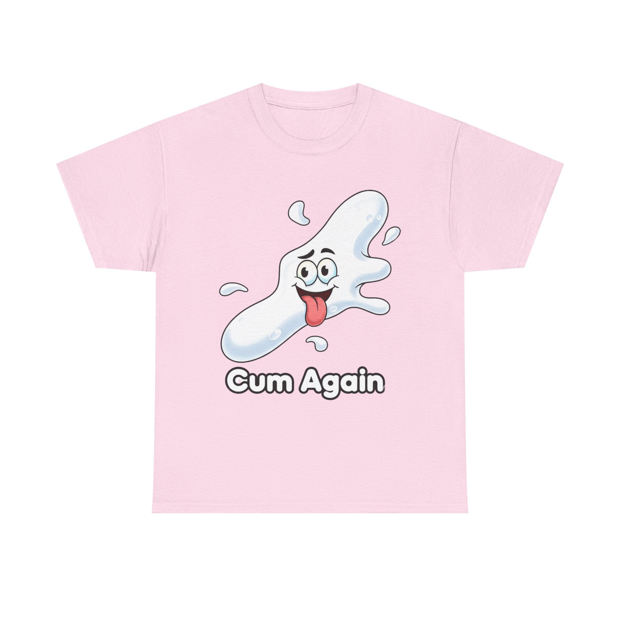 Graphic Tee — "Cum Again" Funny Cartoon Splash T-Shirt