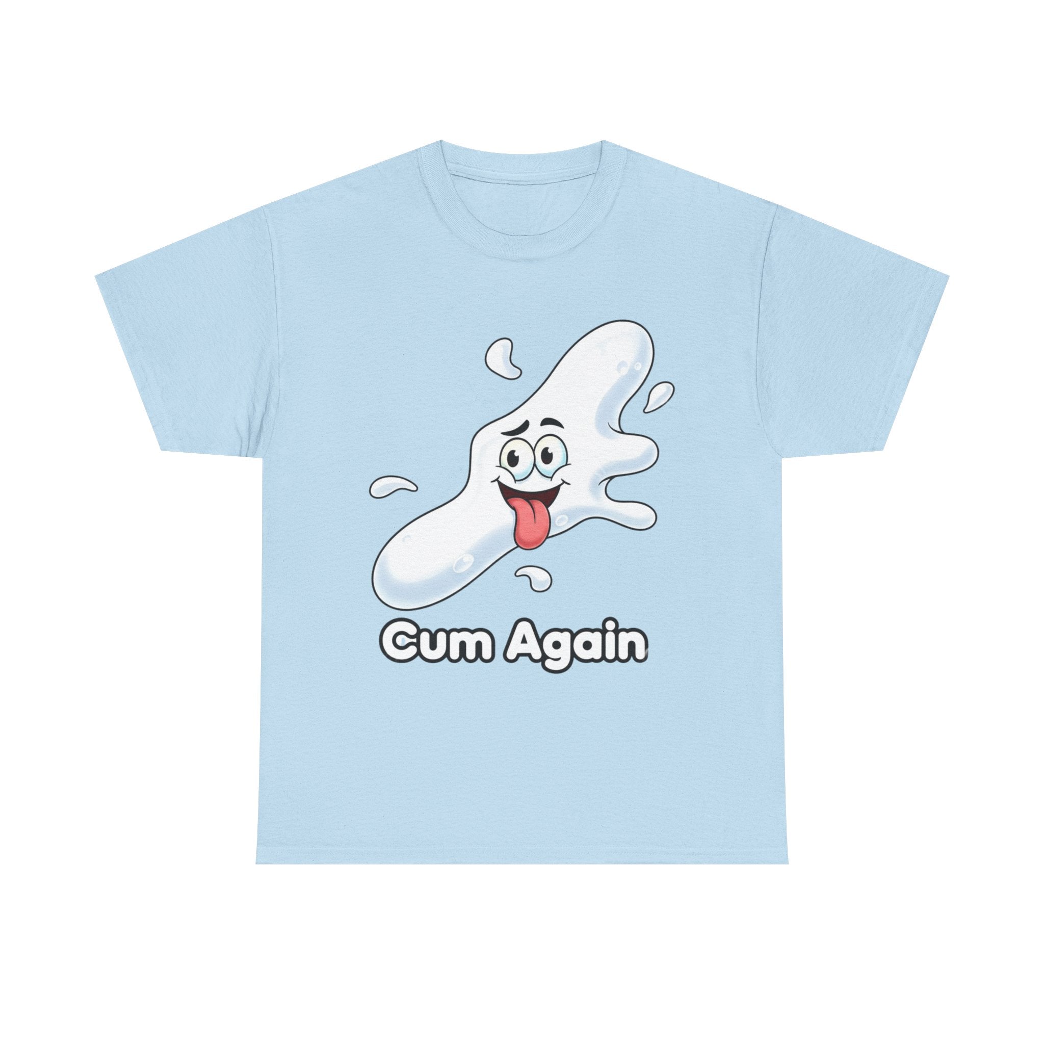 Graphic Tee — "Cum Again" Funny Cartoon Splash T-Shirt