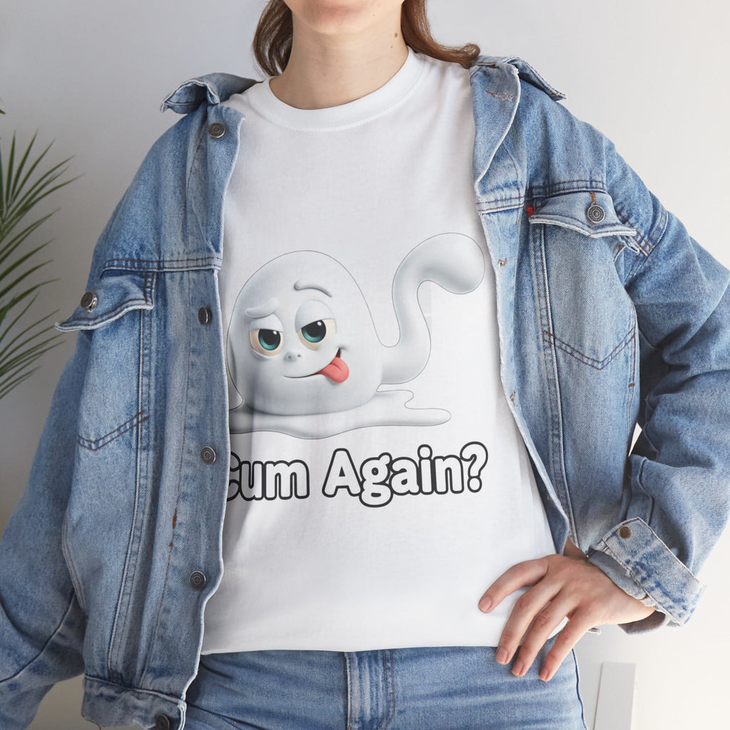 Graphic Tee — Playful Naughty "Cum Again?" T-Shirt