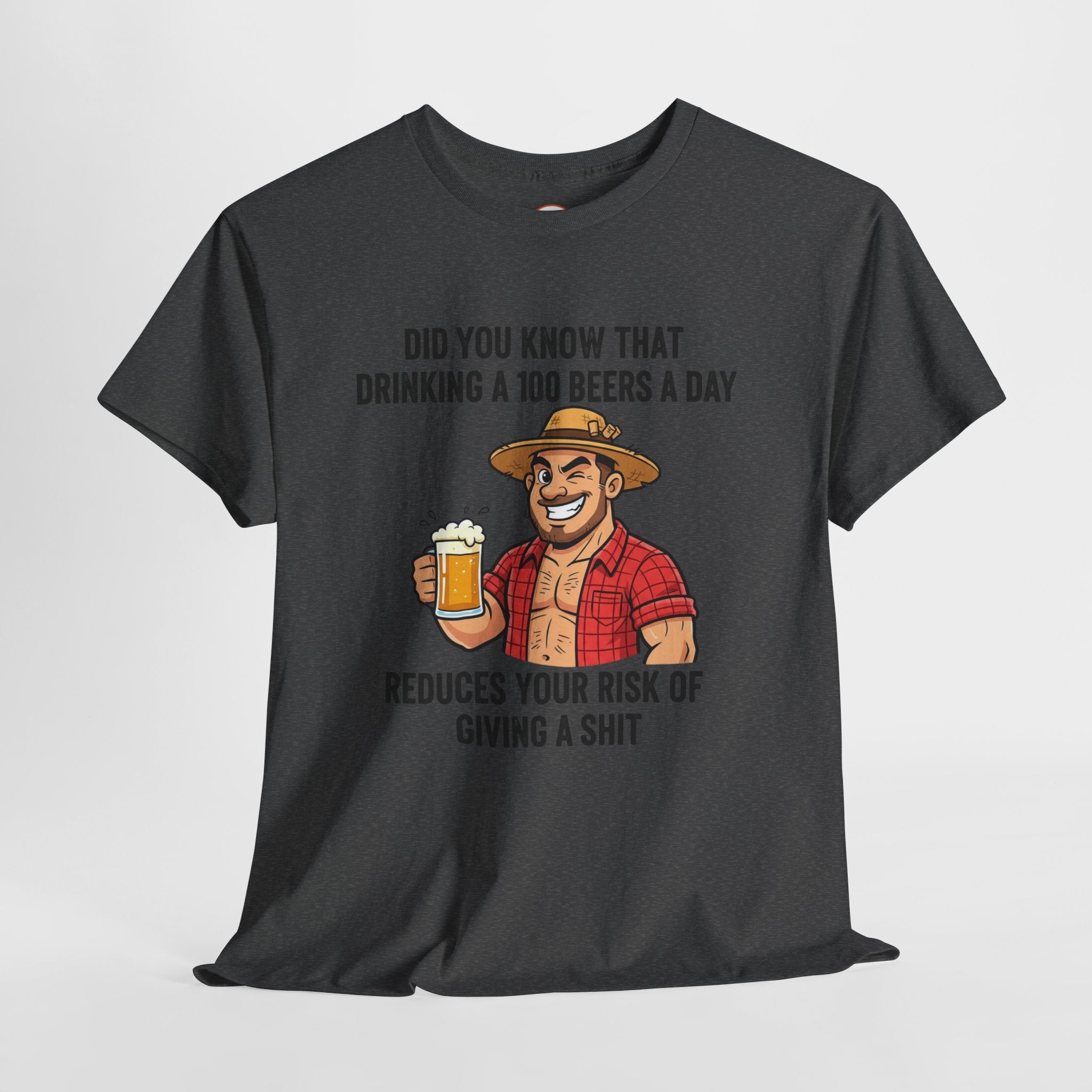 Beer Funny T-Shirt — "Did You Know That Drinking A 100 Beers A Day Reduces Your Risk Of Giving A Shit" Graphic Tee