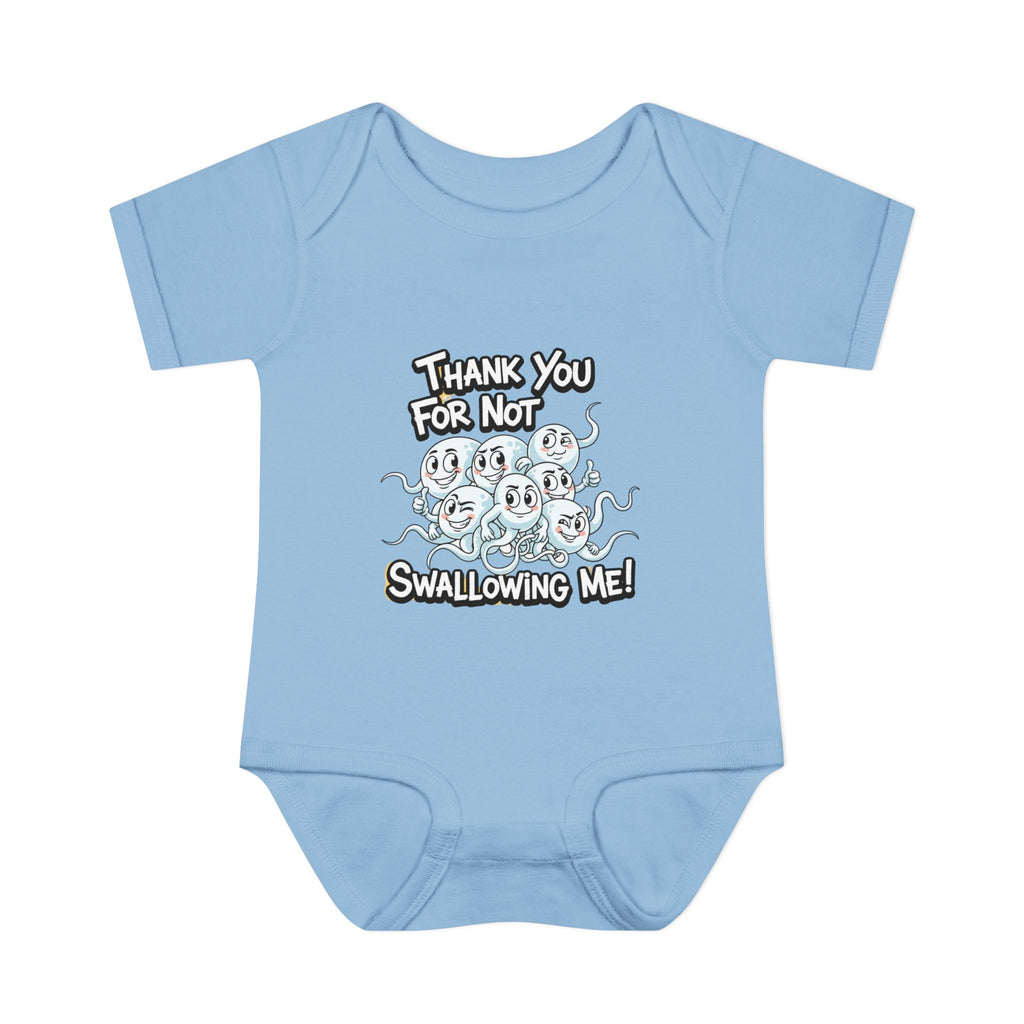 Thank You For Not Swallowing Me – Funny Inappropriate Baby Bodysuit