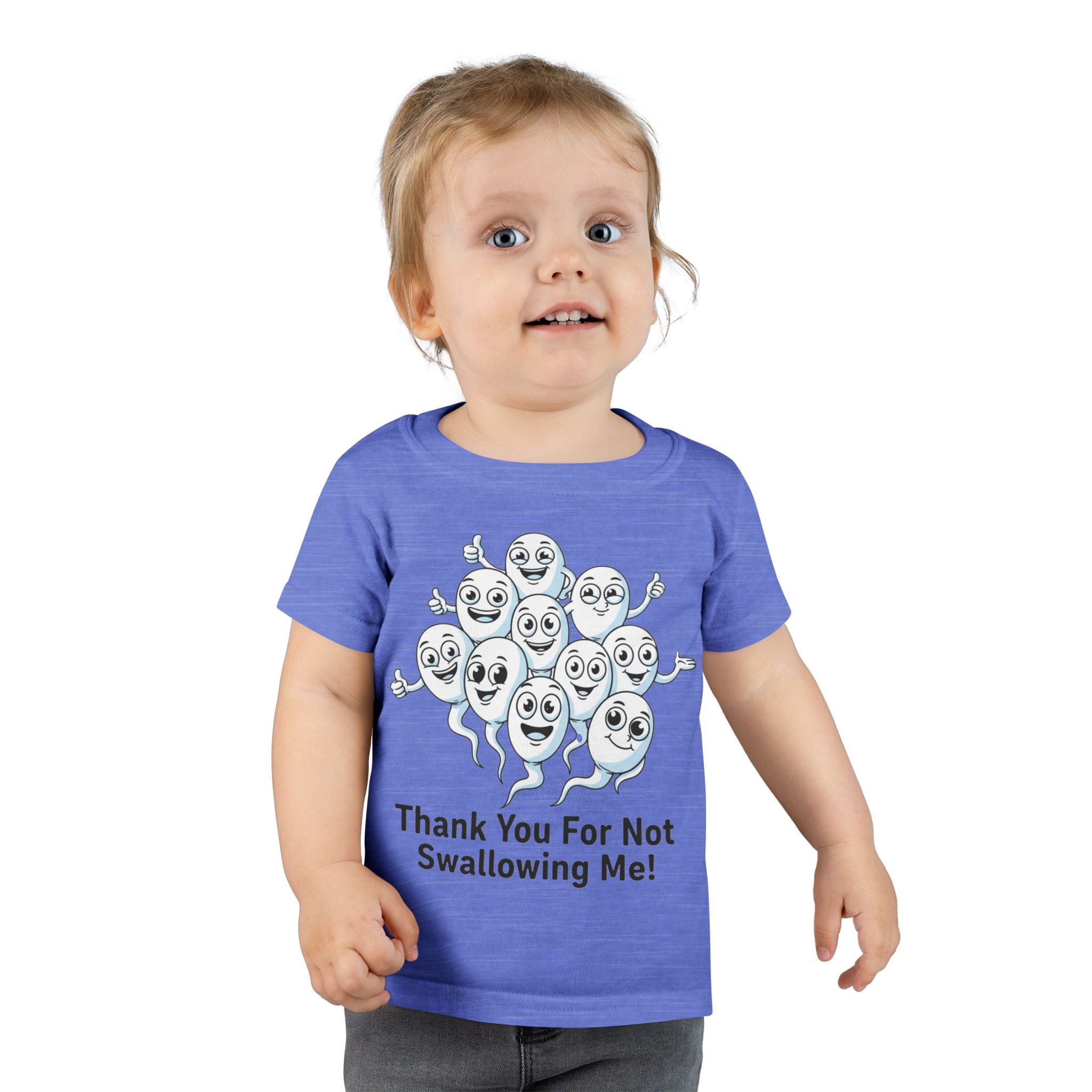 Thank You For Not Swallowing Me – Loud & Inappropriate Toddler T-Shirt
