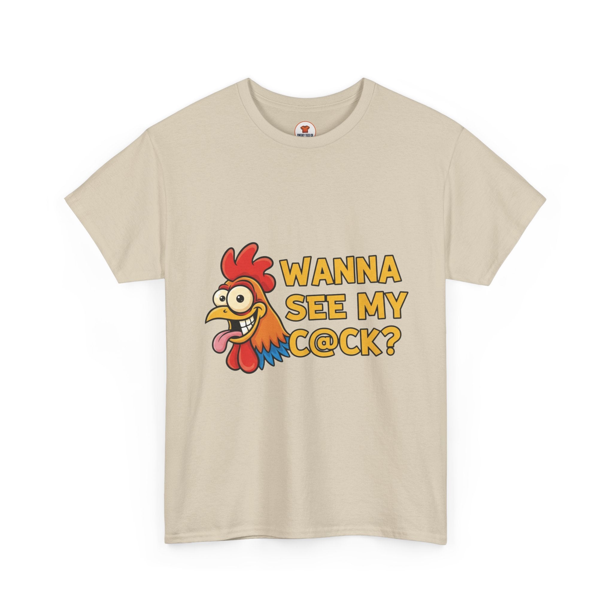 Wanna See My C@ck? – Cheeky Aussie Chicken Tee