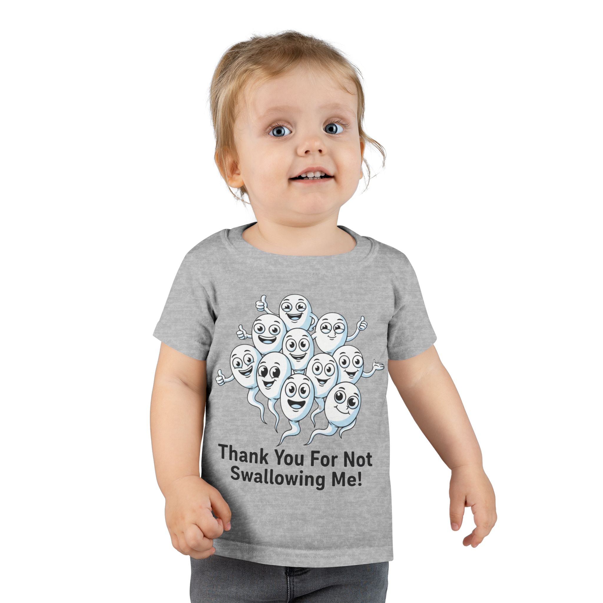Thank You For Not Swallowing Me – Loud & Inappropriate Toddler T-Shirt