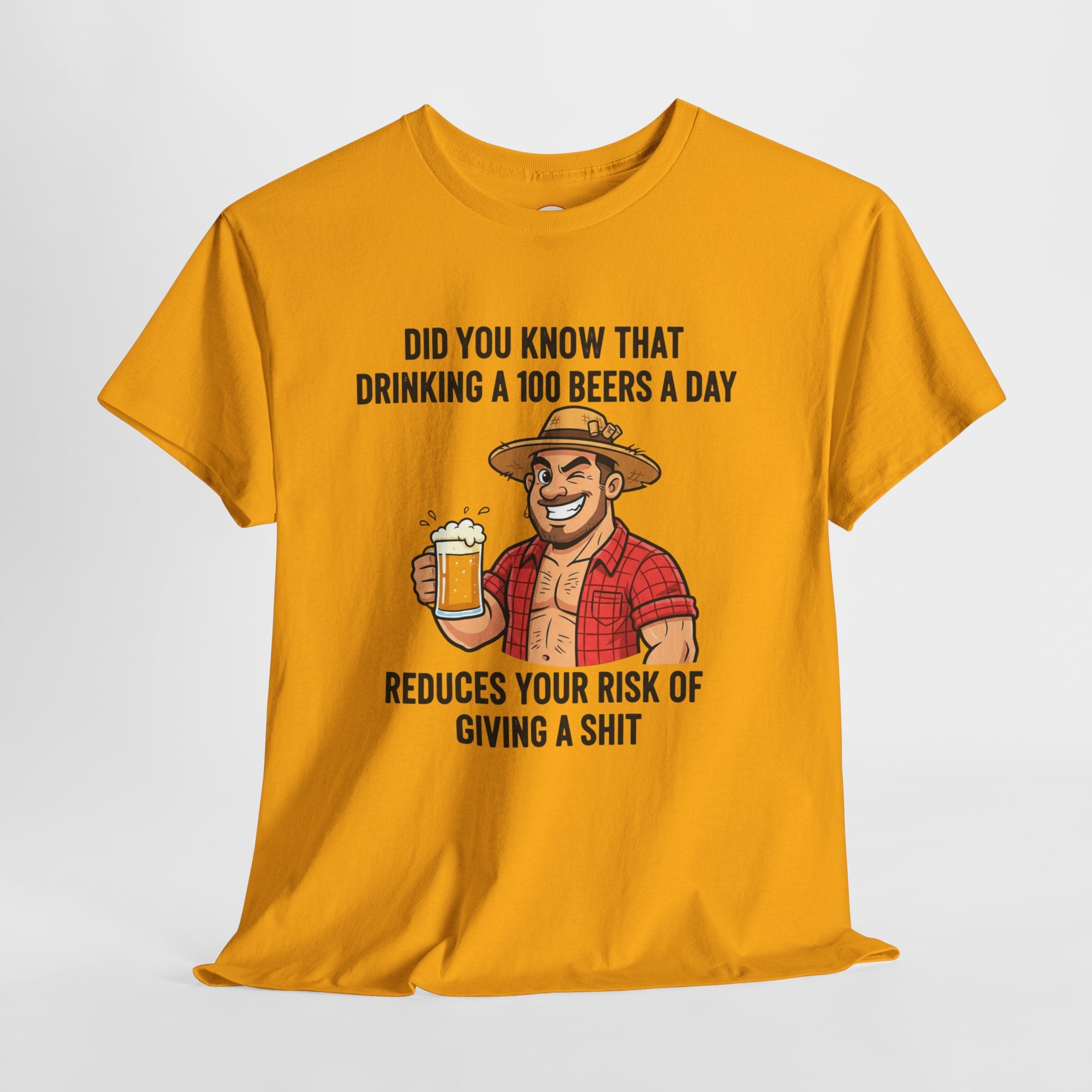 Beer Funny T-Shirt — "Did You Know That Drinking A 100 Beers A Day Reduces Your Risk Of Giving A Shit" Graphic Tee
