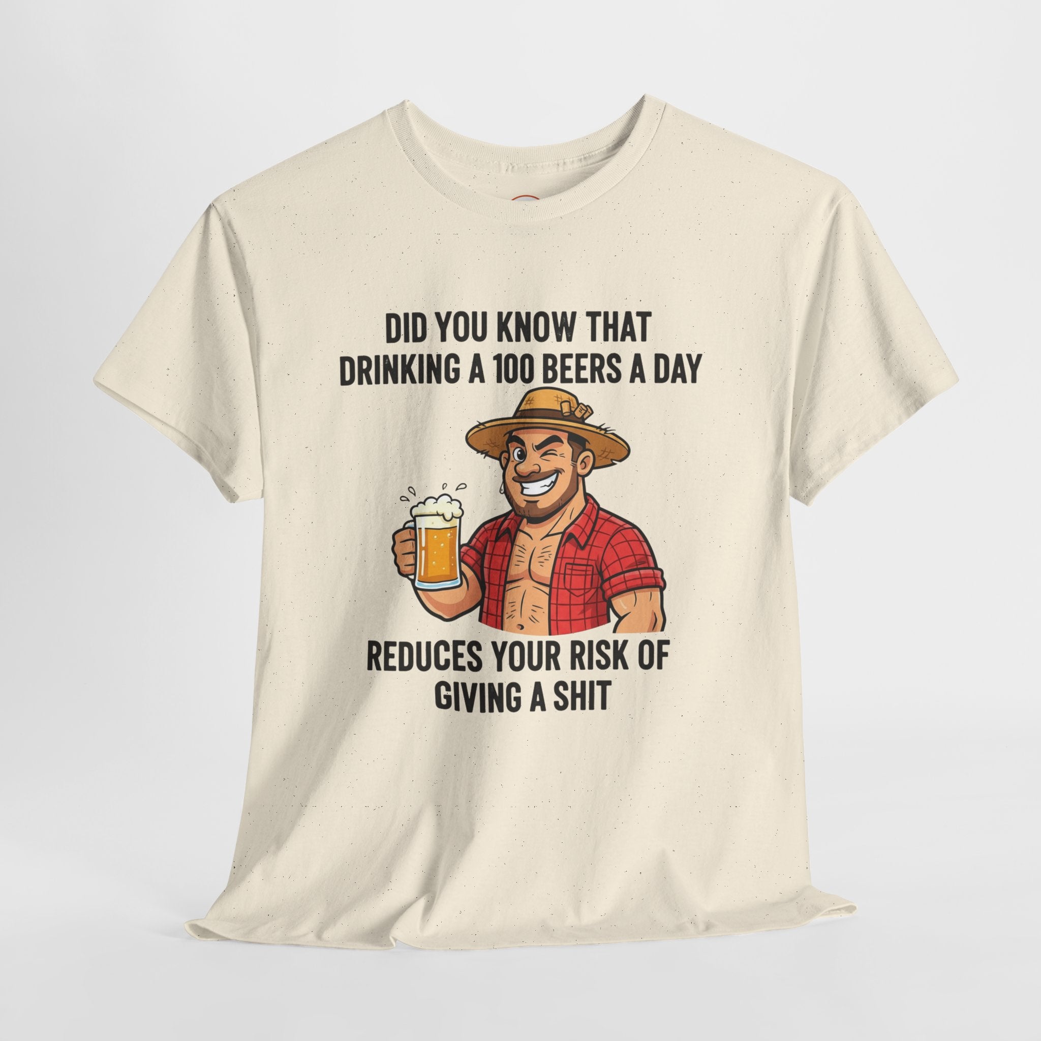 Beer Funny T-Shirt — "Did You Know That Drinking A 100 Beers A Day Reduces Your Risk Of Giving A Shit" Graphic Tee