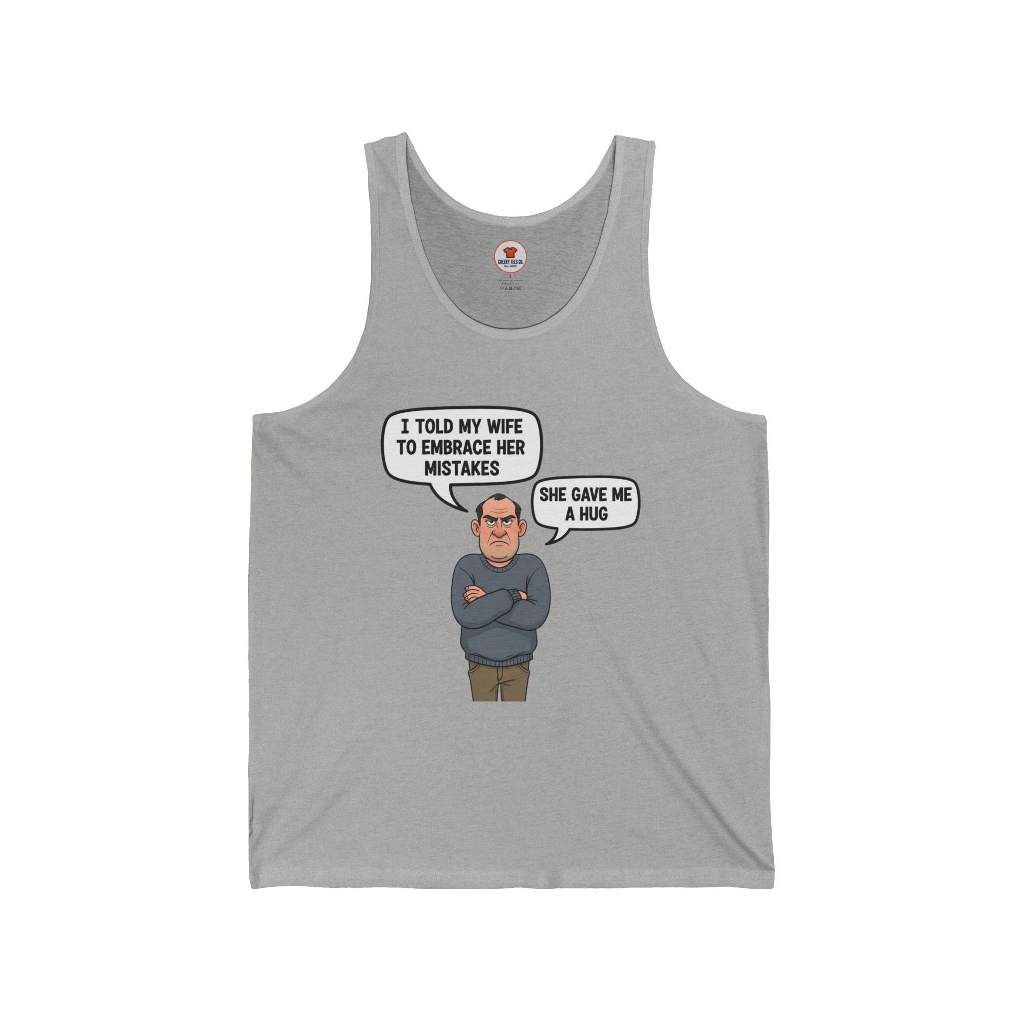 Grumpy Husband ‘Embrace Your Mistakes’ Tank Top – Cheeky Unisex Jersey