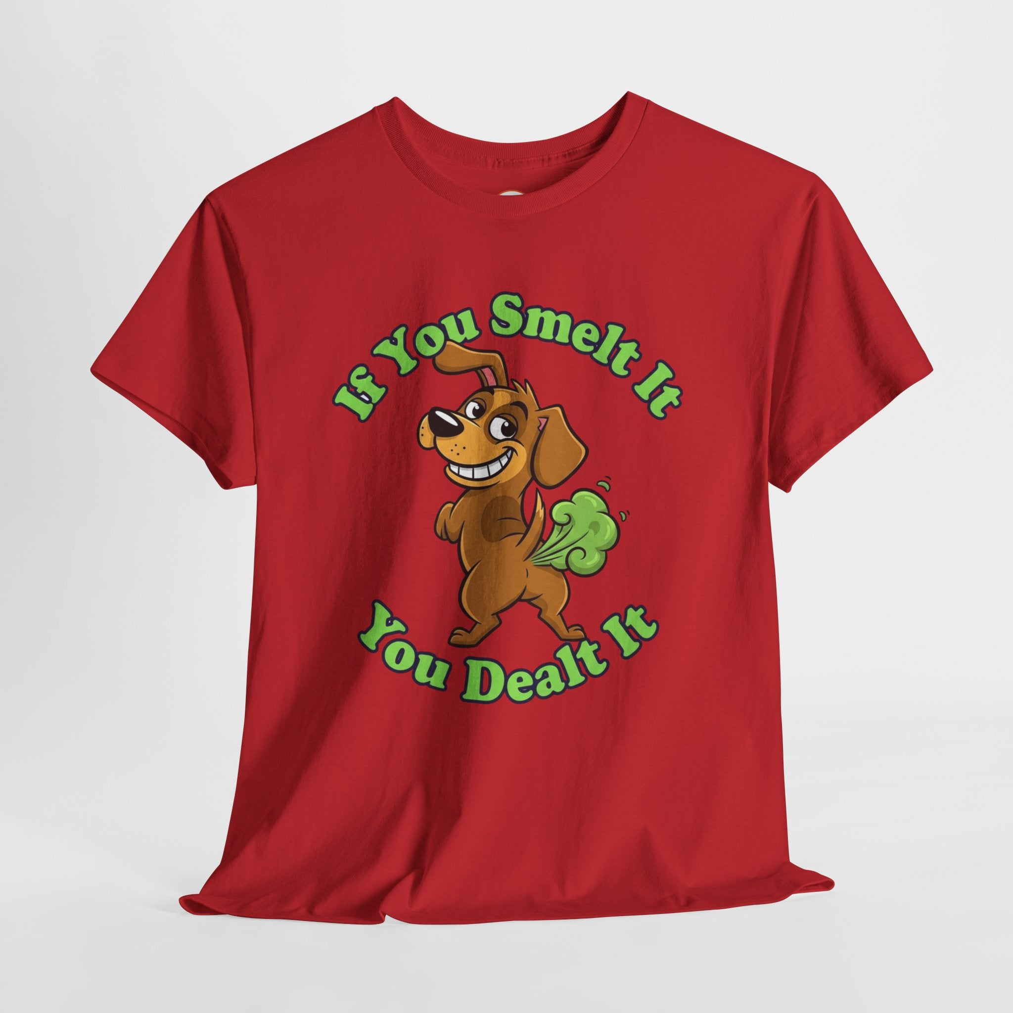 ‘If You Smelt It You Dealt It’ Farting Dog Tee – Funny Cheeky Unisex Shirt