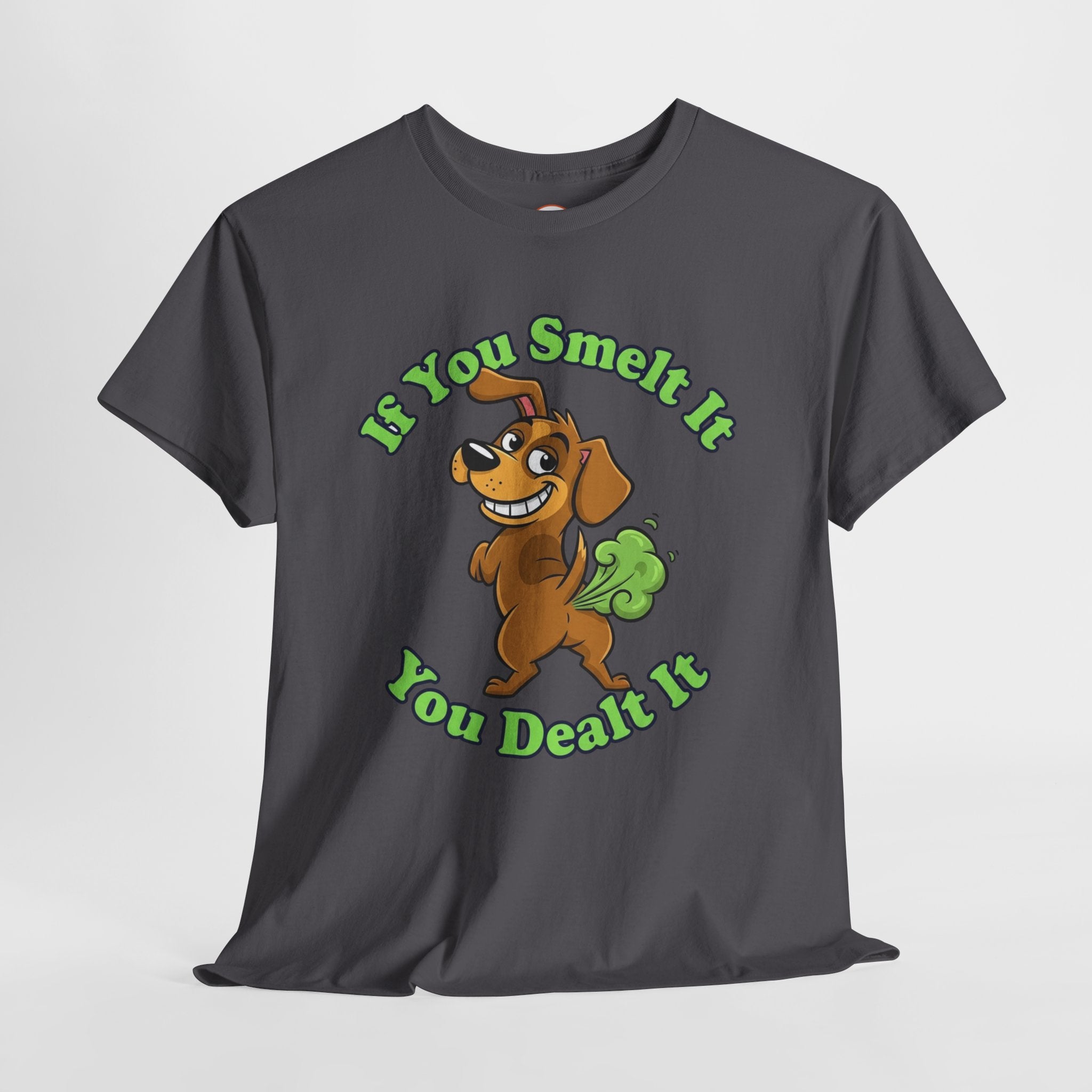 ‘If You Smelt It You Dealt It’ Farting Dog Tee – Funny Cheeky Unisex Shirt