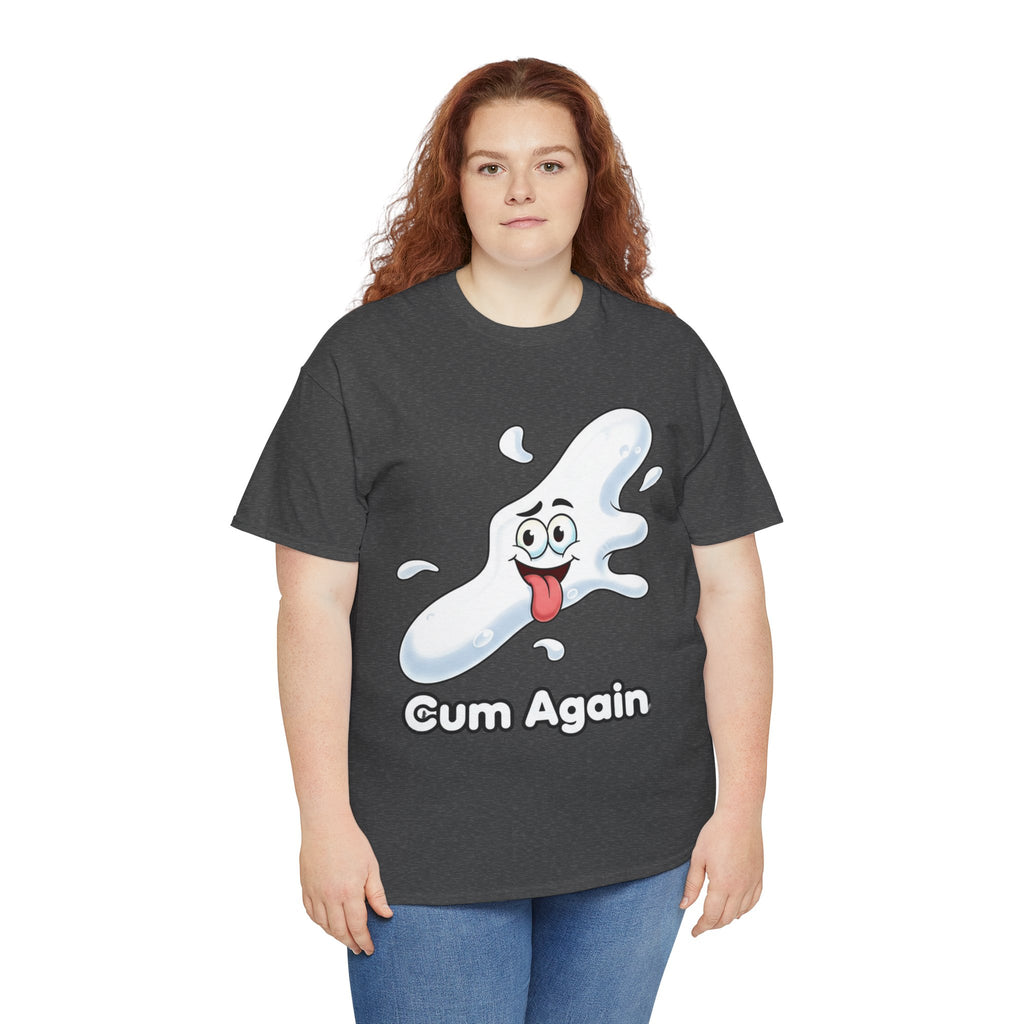 Graphic Tee — "Cum Again" Funny Cartoon Splash T-Shirt
